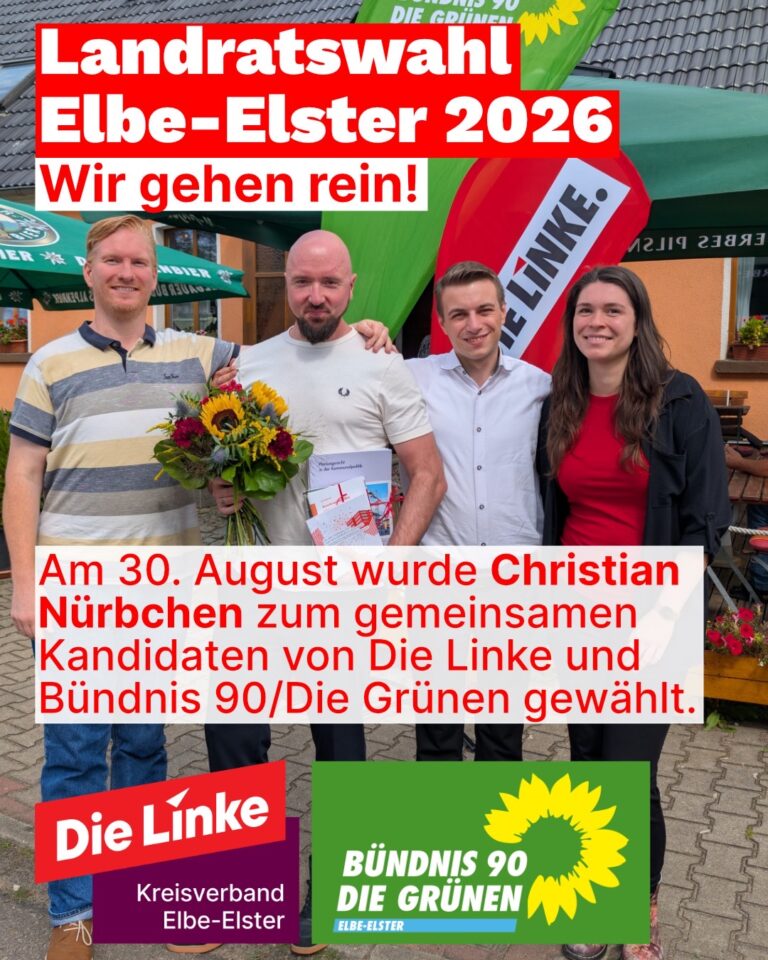 Die Linke und Bündnis 90/Die Grünen Elbe-Elster einigen sich auf Christian Nürbchen als Landratskandidat